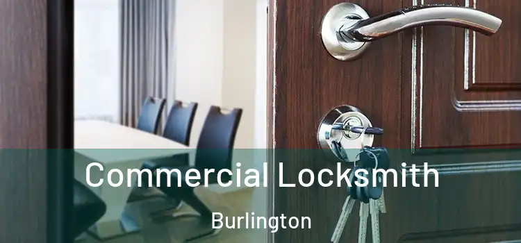 Commercial Locksmith Burlington